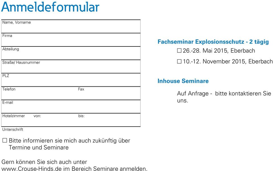 November 2015, Eberbach PLZ Telefon E-mail Fax Inhouse Seminare Auf Anfrage - bitte kontaktieren Sie uns.