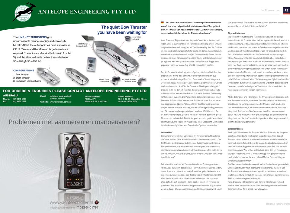 maximum OD of 65 mm and therefore no large tunnels are required. The units are electrically driven (12 or 24 V) and the standard units deliver thrusts between 30 90 kgf (36 198 lbf). CONFIGURATIONS 1.