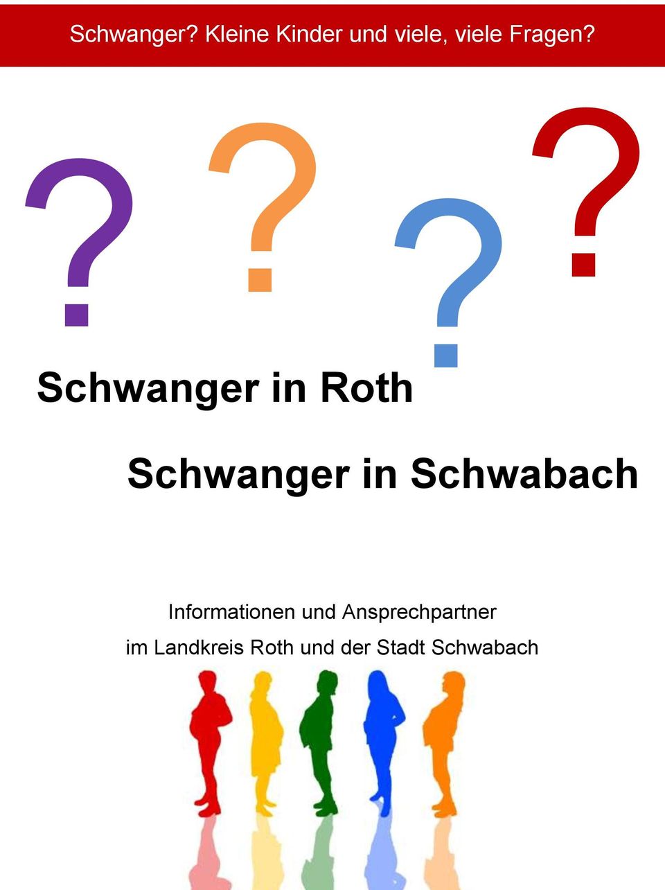 ?? Schwanger in Roth?