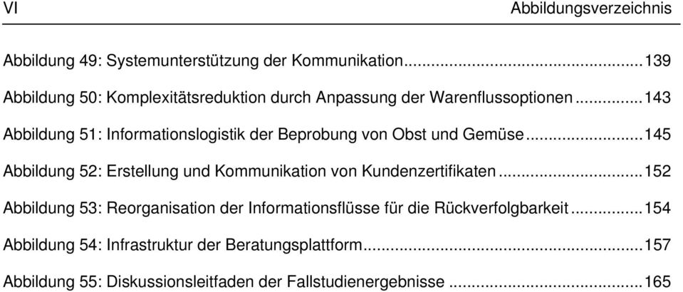 ..143 Abbildung 51: Informationslogistik der Beprobung von Obst und Gemüse.