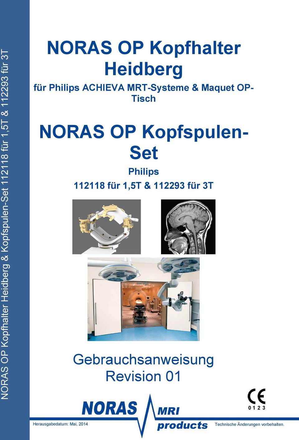 Tisch NORAS OP Kopfspulen- Set Philips 112118 für 1,5T & 112293 für 3T