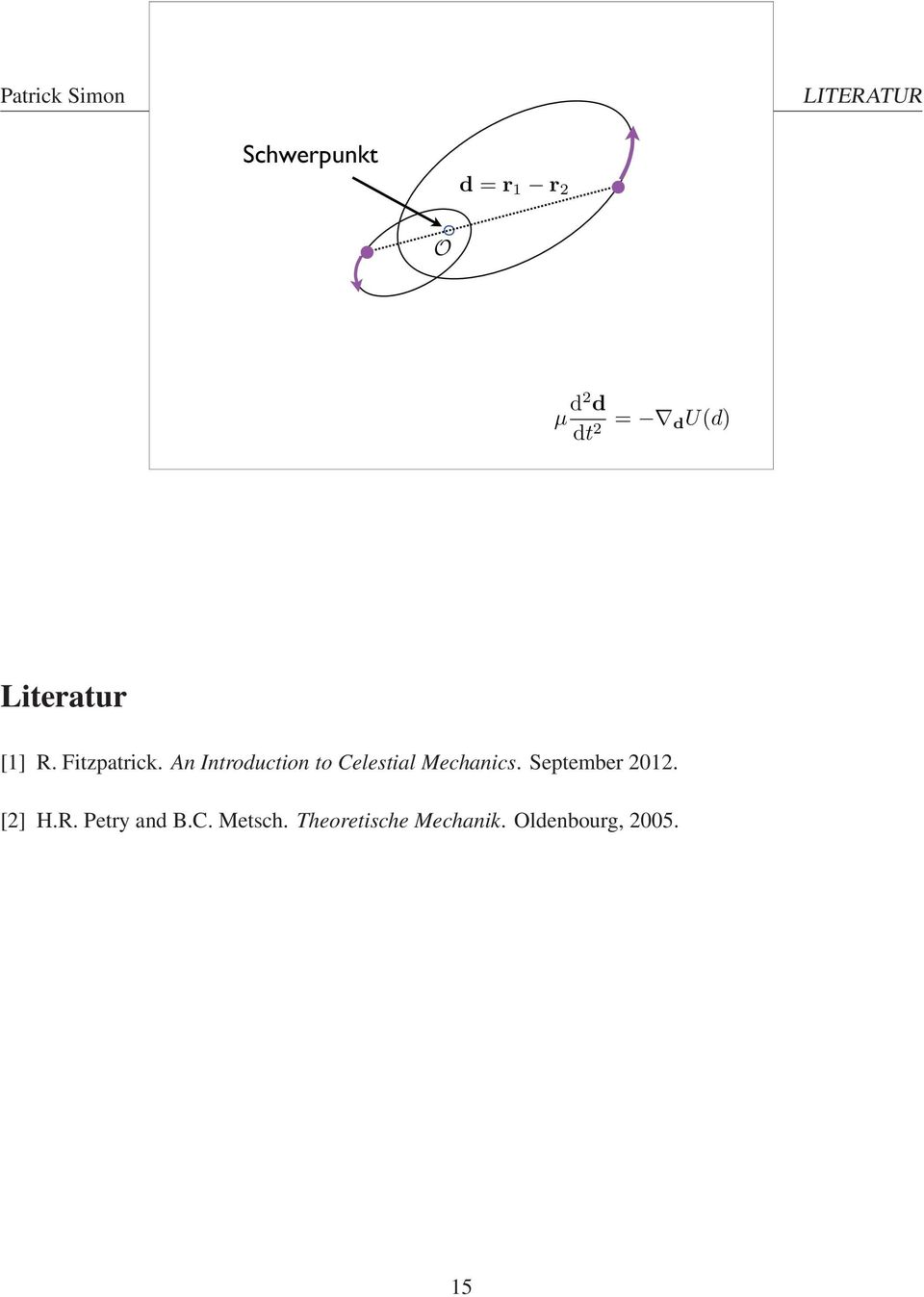 An Introduction to Celestial Mechanics. September 2012.