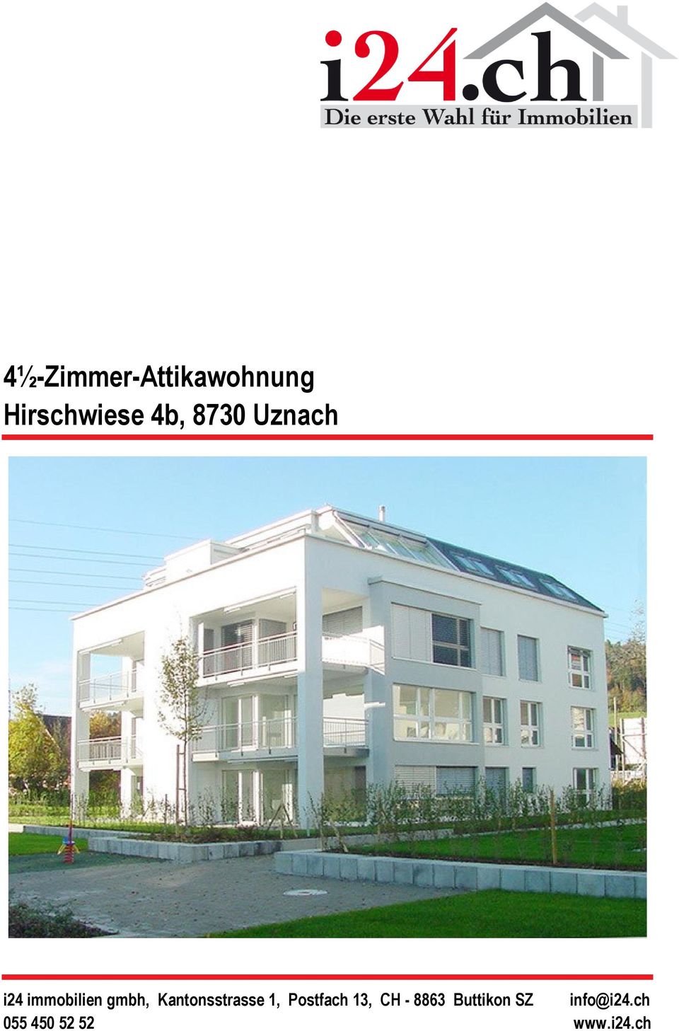 Kantonsstrasse 1, Postfach 13, CH - 8863