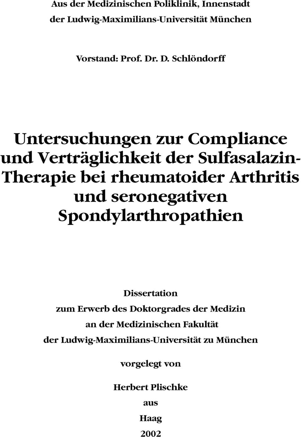 rheumatoider Arthritis und seronegativen Spondylarthropathien Dissertation zum Erwerb des Doktorgrades der