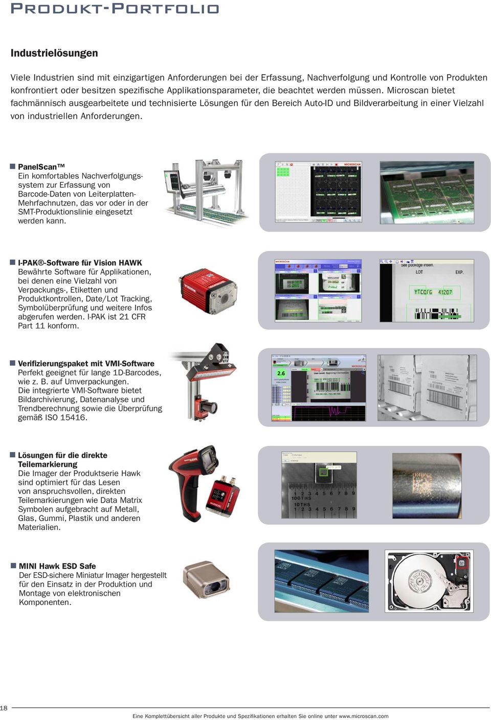 Microscan bietet fachmännisch ausgearbeitete und technisierte Lösungen für den Bereich Auto-ID und Bildverarbeitung in einer Vielzahl von industriellen Anforderungen.