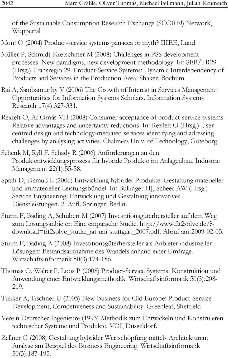 Product-Service Systems: Dynamic Interdependency of Products and Services in the Production Area. Shaker, Bochum.
