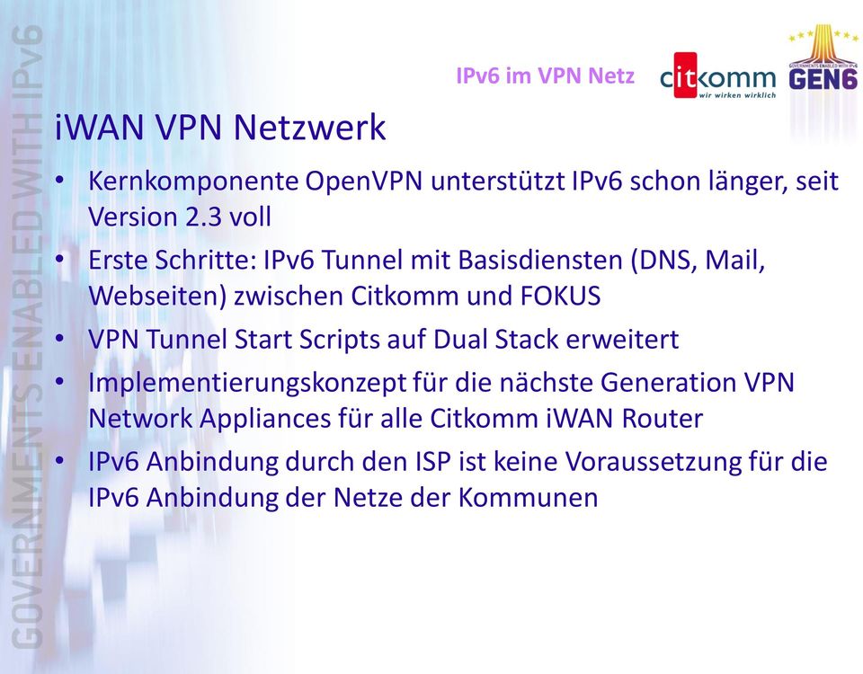 Start Scripts auf Dual Stack erweitert Implementierungskonzept für die nächste Generation VPN Network Appliances