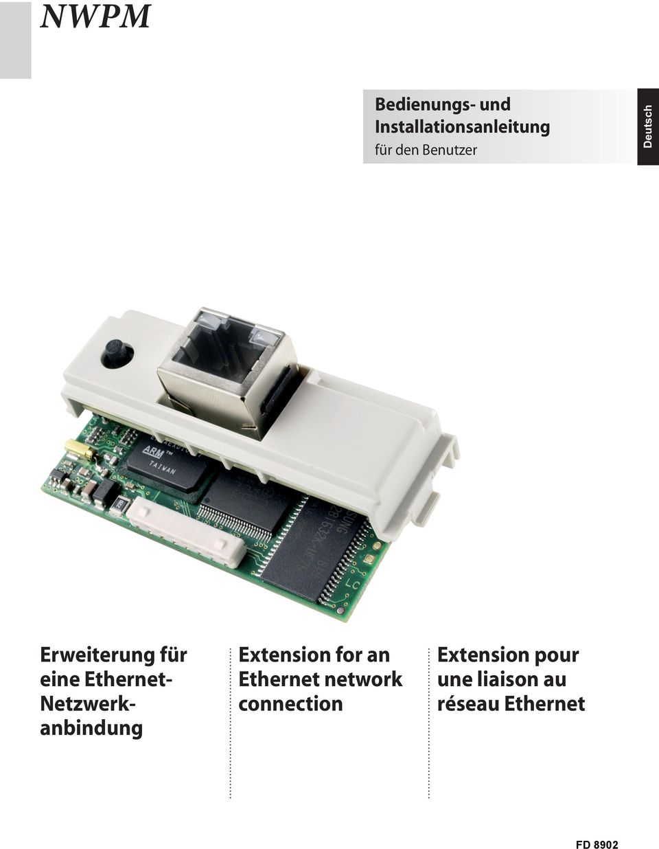 EthernetNetzwerkanbindung Extension for an Ethernet