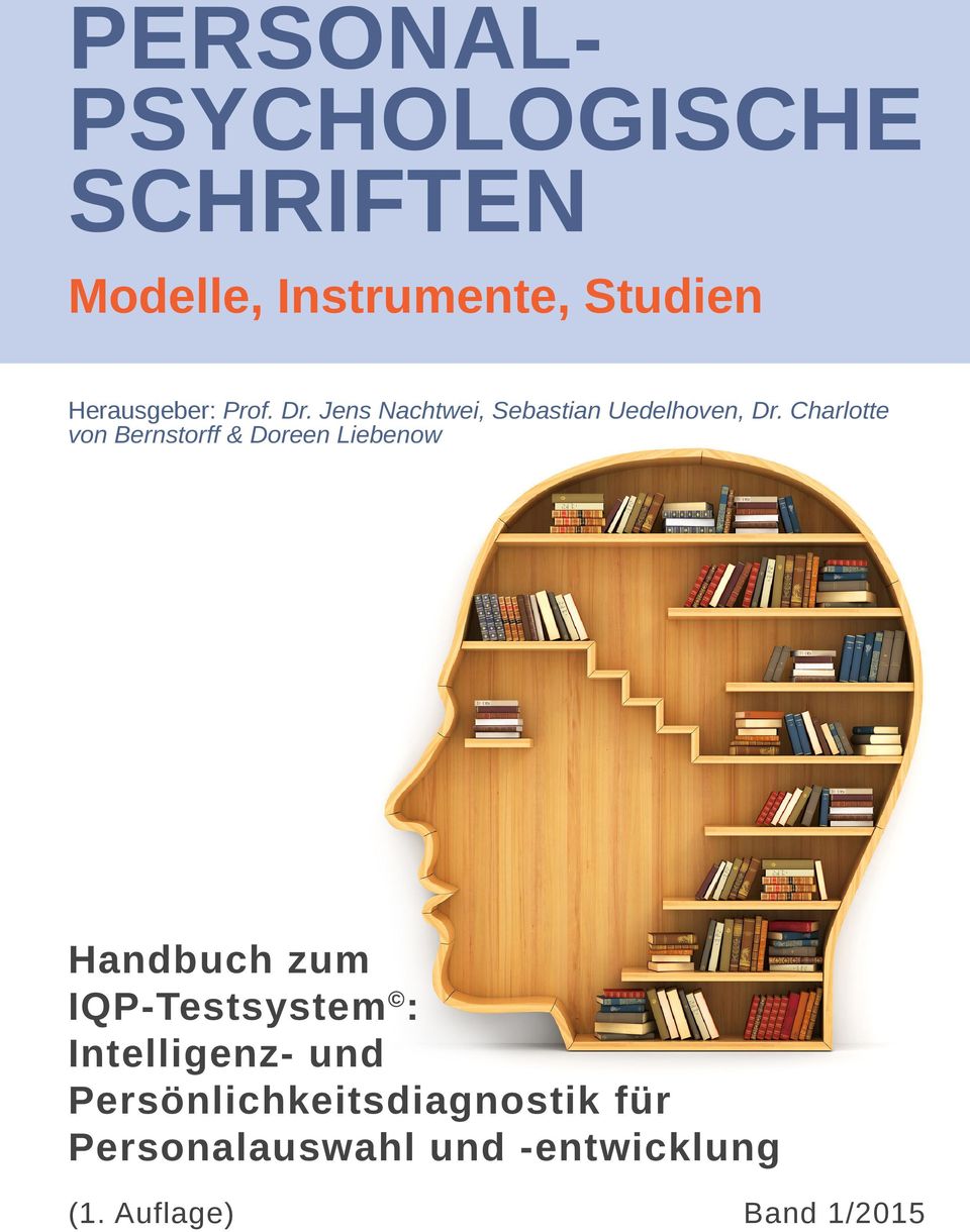 Charlotte von Bernstorff & Doreen Liebenow Handbuch zum IQP-Testsystem :
