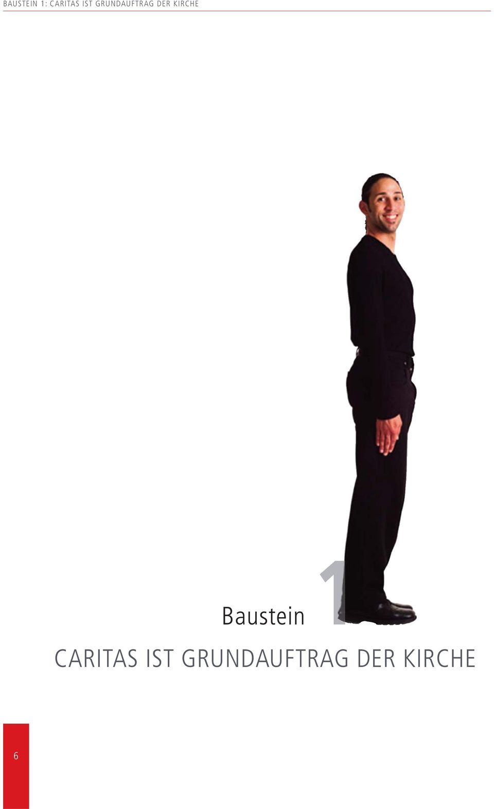 Baustein CARITAS IST  6