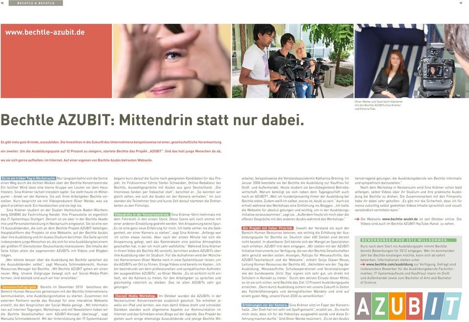 Um die Ausbildungsquote auf 12 Prozent zu steigern, startete Bechtle das Projekt AZUBIT. Und das holt junge Menschen da ab, wo sie sich gerne aufhalten: im Internet.