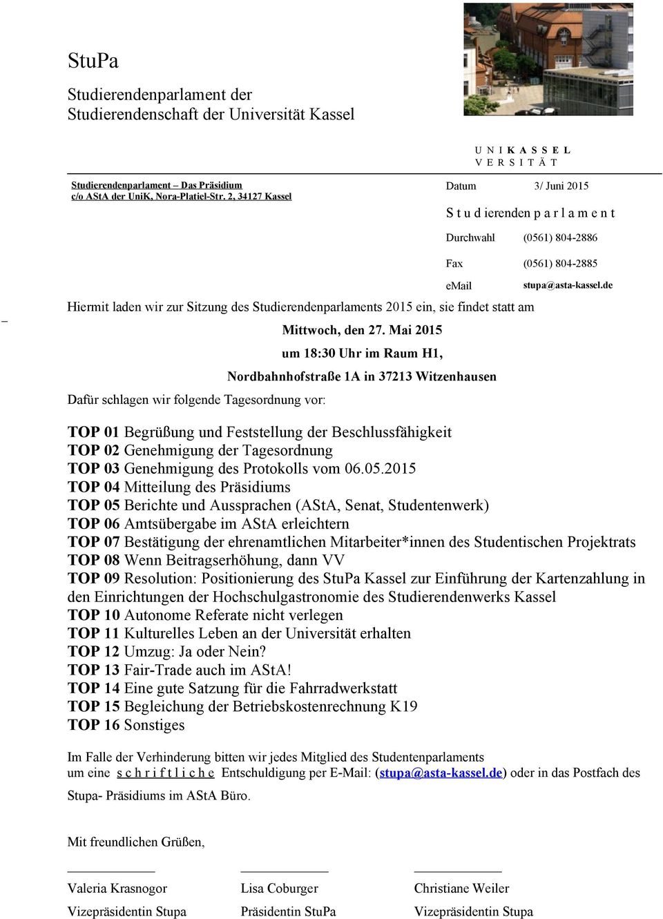 de Hiermit laden wir zur Sitzung des Studierendenparlaments 2015 ein, sie findet statt am Mittwoch, den 27.