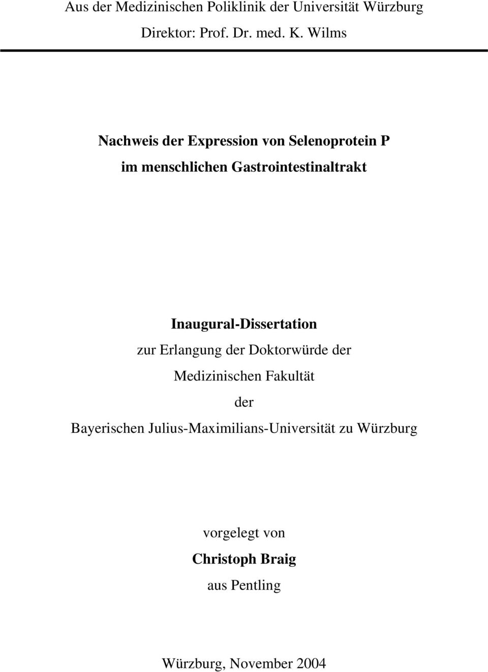 Inaugural-Dissertation zur Erlangung der Doktorwürde der Medizinischen Fakultät der