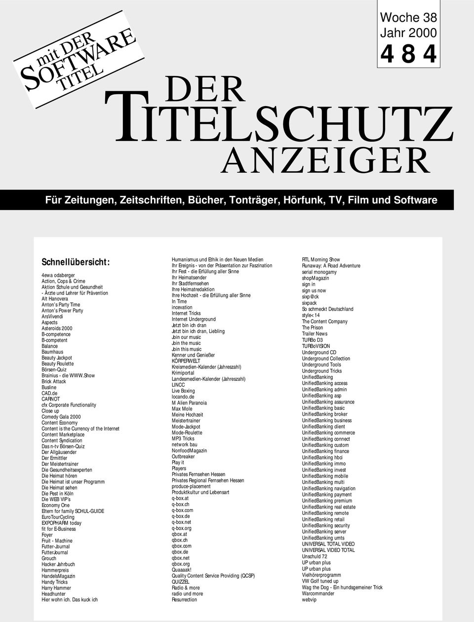 de CARNOT cfx Corporate Functionality Close up Comedy Gala 2000 Content Economy Content is the Currency of the Internet Content Marketplace Content Syndication Das n-tv Börsen-Quiz Der Allgäusender