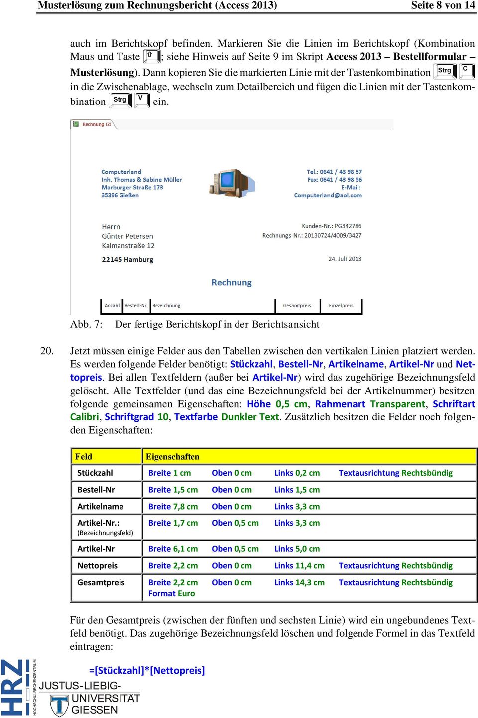 Dann kopieren Sie die markierten Linie mit der Tastenkombination Strg in die Zwischenablage, wechseln zum Detailbereich und fügen die Linien mit der Tastenkombination Strg V ein. C Abb.