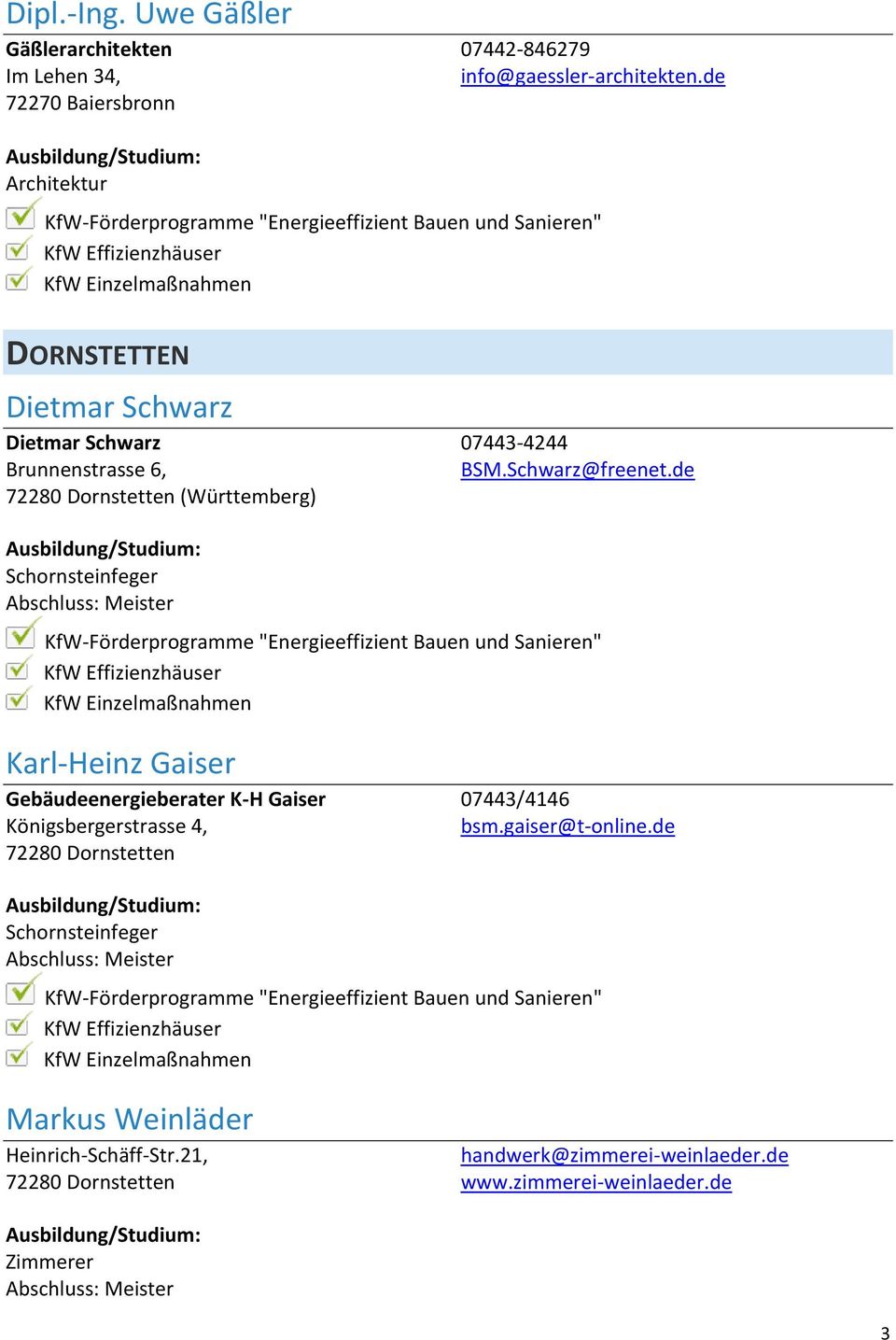 de 72280 Dornstetten (Württemberg) Schornsteinfeger Karl-Heinz Gaiser Gebäudeenergieberater K-H Gaiser 07443/4146