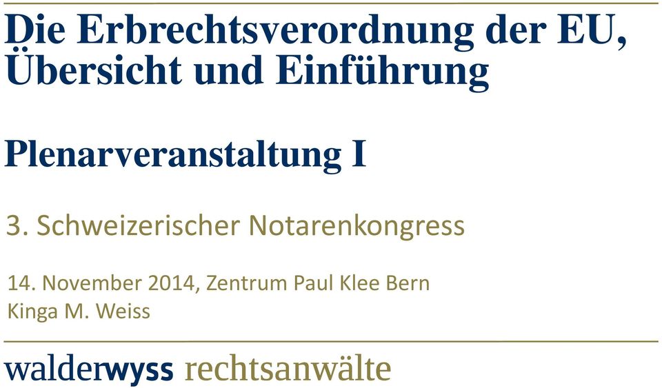 Schweizerischer Notarenkongress 14.