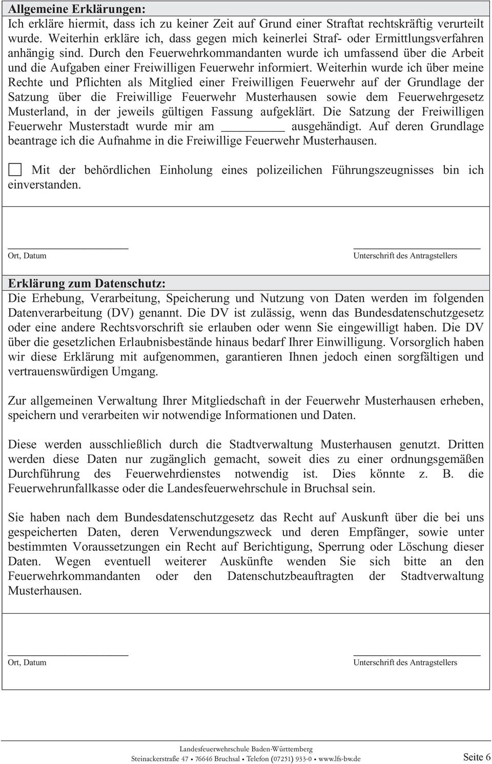 Durch den Feuerwehrkommandanten wurde ich umfassend über die Arbeit und die Aufgaben einer Freiwilligen Feuerwehr informiert.