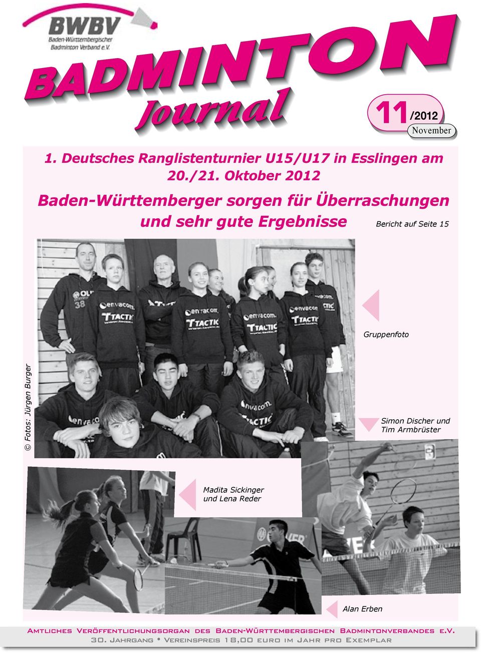 Oktober 2012 Baden-Württemberger sorgen für Überraschungen und sehr gute Ergebnisse Bericht auf Seite 15