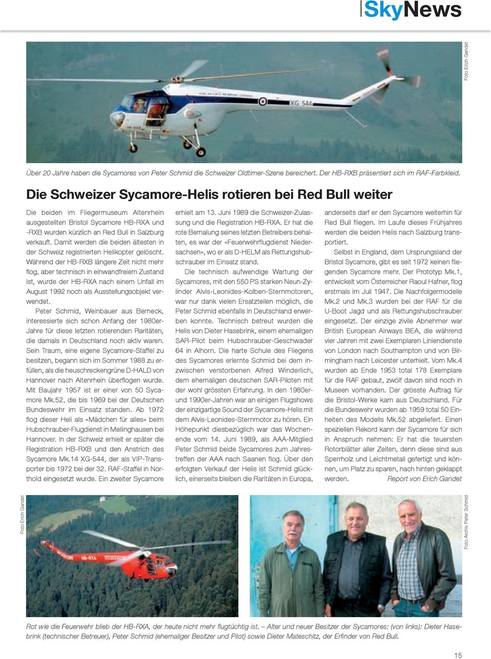 Damit werden die beiden ältesten in der Schweiz registrierten Helikopter gelöscht.