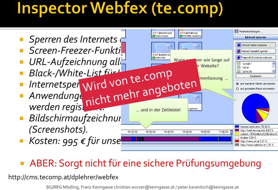 Internetsperre ist automatisierbar. Anwendungen, die auf den Clients ausgeführt werden, werden registriert.