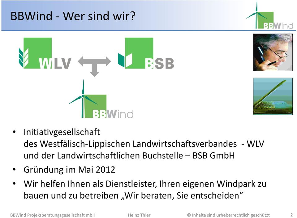 Landwirtschaftsverbandes -WLV und der Landwirtschaftlichen Buchstelle