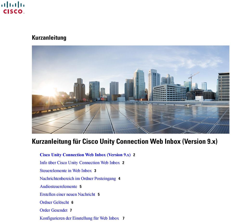 x) 2 Info über Cisco Unity Connection Web Inbox 2 Steuerelemente in Web Inbox