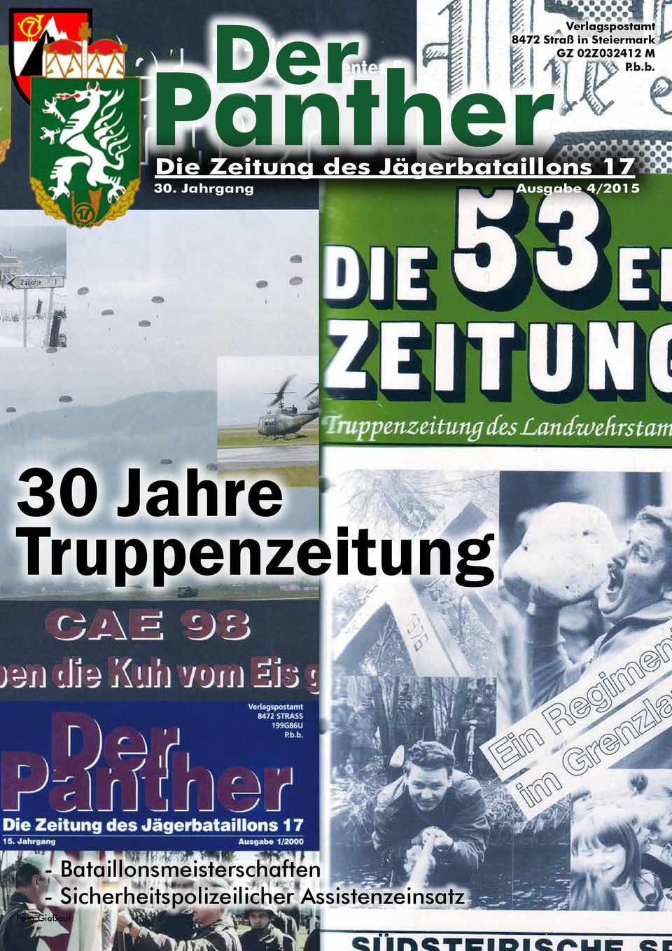Jahrgang Ausgabe 4/2015 30 Jahre Truppenzeitung -