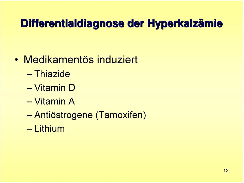 induziert Thiazide Vitamin D
