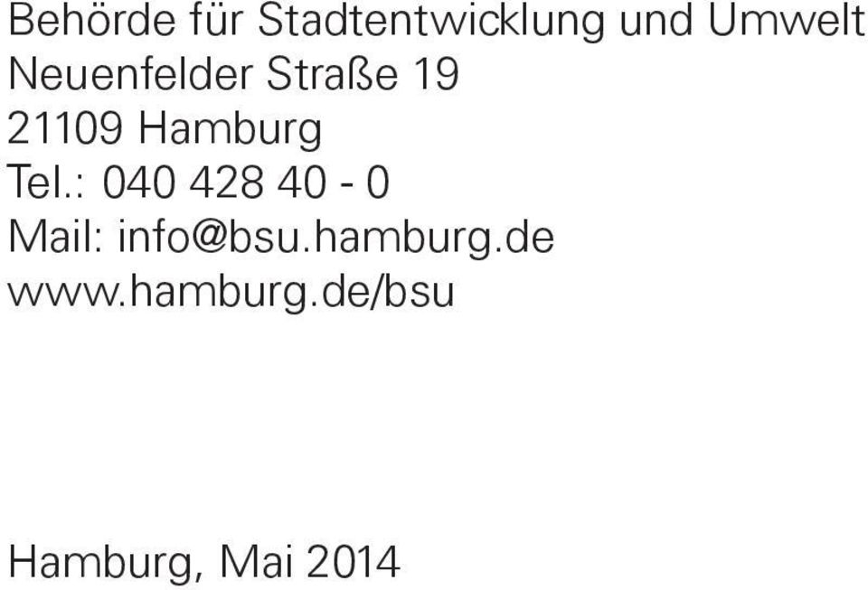 : 040 428 40-0 Mail: info@bsu.hamburg.