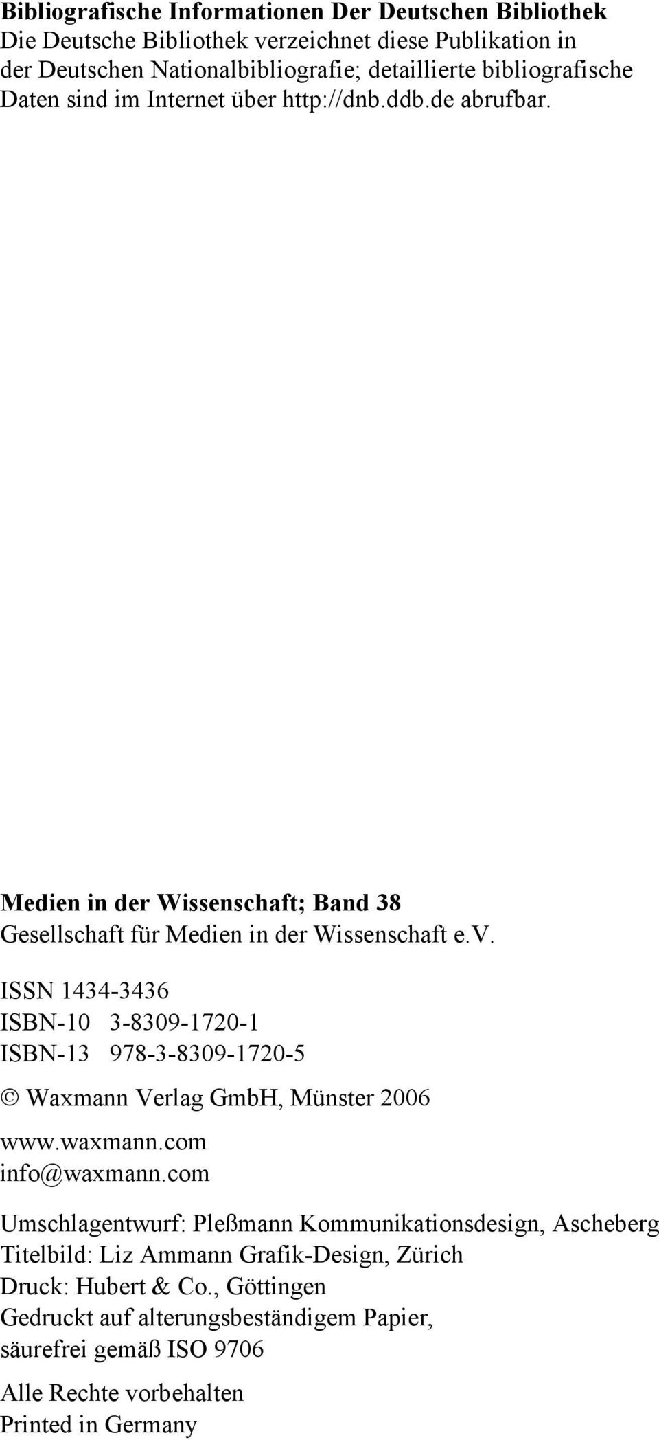 ISSN 1434-3436 ISBN-10 3-8309-1720-1 ISBN-13 978-3-8309-1720-5 Waxmann Verlag GmbH, Münster 2006 www.waxmann.com info@waxmann.