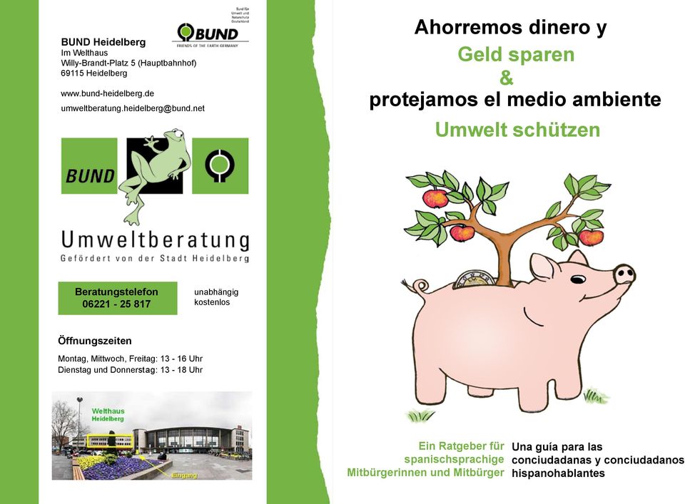 net Ahorremos dinero y Geld sparen & protejamos el medio ambiente Umwelt schützen Beratungstelefon 06221-25 817