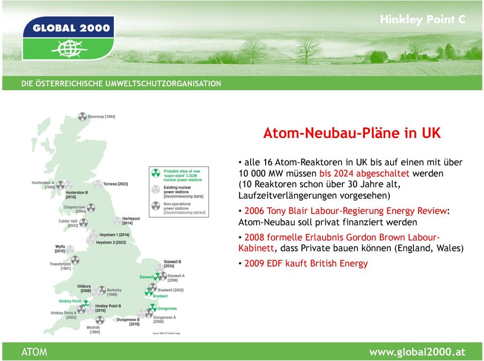 Blair Labour-Regierung Energy Review: Atom-Neubau soll privat finanziert werden 2008 formelle Erlaubnis