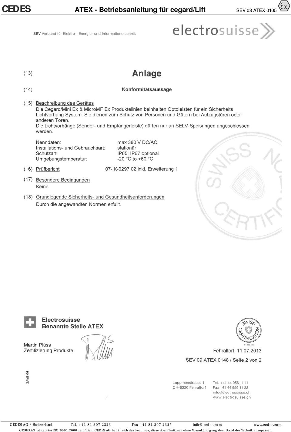 wwwcedescom AG ist gemäss ISO 9001:2000 zertifiziert AG behält sich das