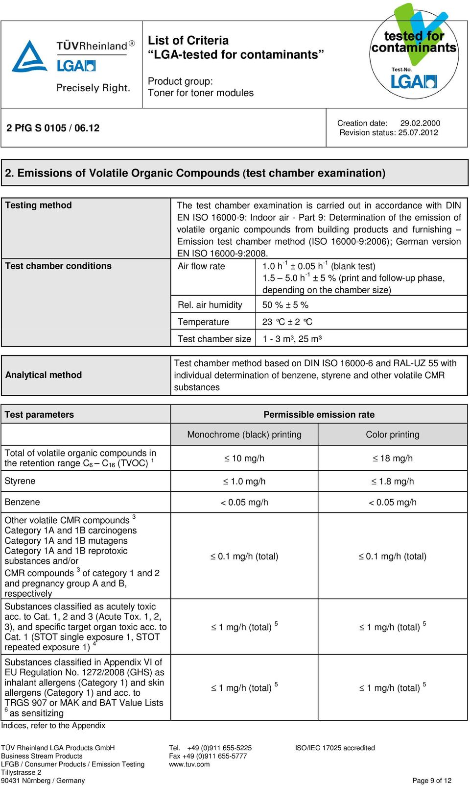 of the emission of volatile organic compounds from building products and furnishing Emission test chamber method (ISO 16000-9:2006); German version EN ISO 16000-9:2008.