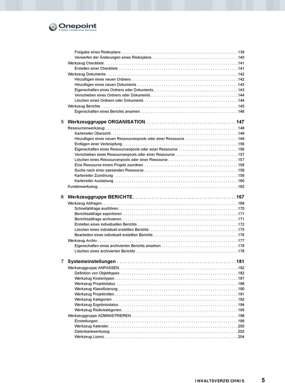 ............................................................. 142 Hinzufügen eines neuen Ordners.................................................. 142 Hinzufügen eines neuen Dokuments.