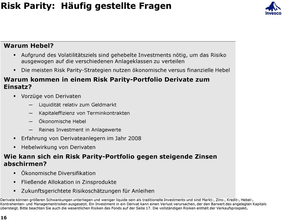 finanzielle Hebel Warum kommen in einem Risk Parity-Portfolio Derivate zum Einsatz?