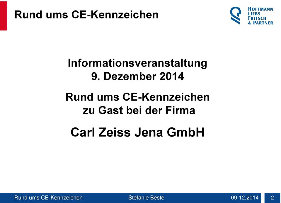 Gast bei der Firma Carl Zeiss Jena GmbH