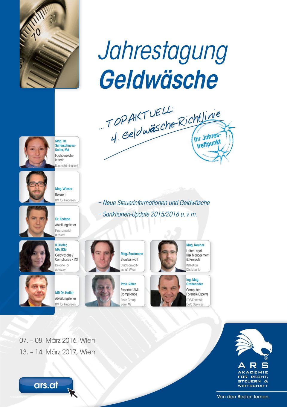Kiefer, MA, BSc Geldwäsche / Compliance / IKS Deloitte FSI Advisory Mag. Sackmann Staatsanwalt Staatsanwaltschaft Wien Mag.