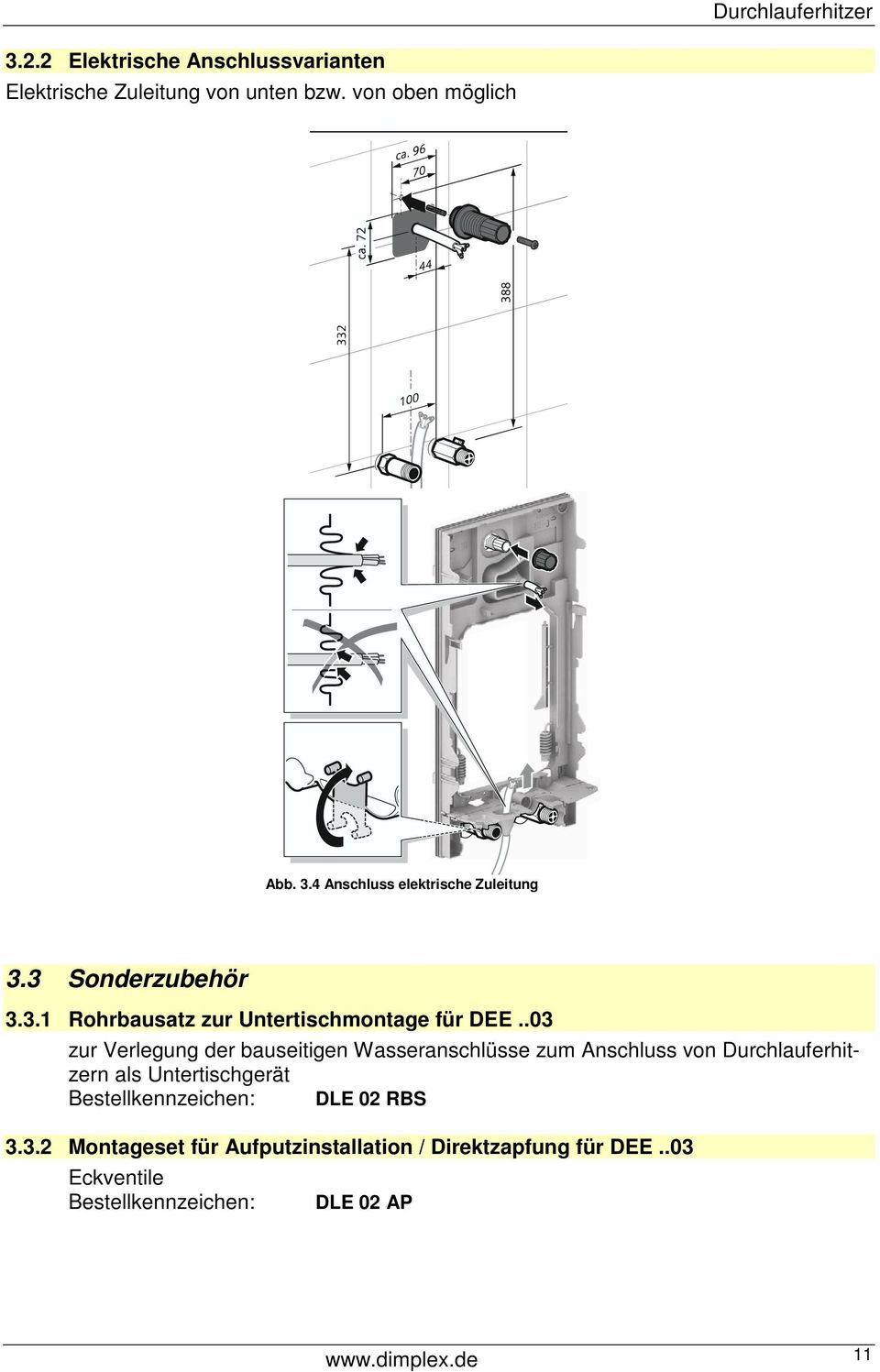 .03 zur Verlegung der bauseitigen Wasseranschlüsse zum Anschluss von Durchlauferhitzern als Untertischgerät