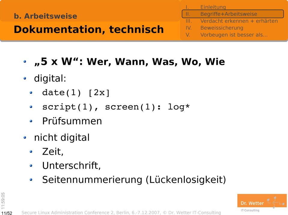 Wann, Was, Wo, Wie digital: date(1) [2x] script(1),