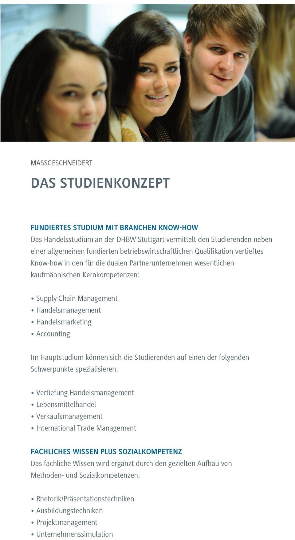 Handelsmarketing Accounting Im Hauptstudium können sich die Studierenden auf einen der folgenden Schwerpunkte spezialisieren: Vertiefung Handelsmanagement Lebensmittelhandel Verkaufsmanagement