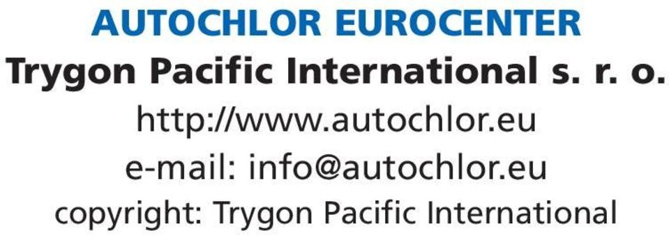 autochlor.eu e-mail: info@autochlor.