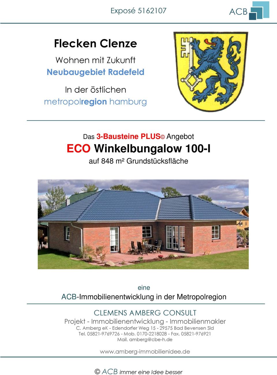 AMBERG CONSULT Projekt - Immobilienentwicklung - Immobilienmakler C. Amberg ek - Edendorfer Weg 15-29575 Bad Bevensen Sld Tel.