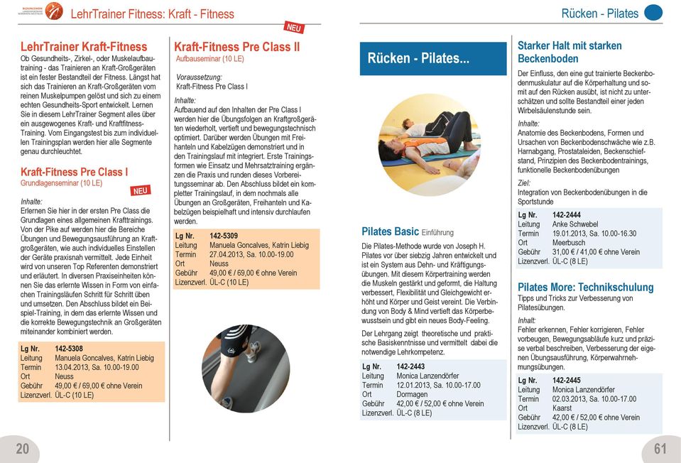 Lernen Sie in diesem LehrTrainer Segment alles über ein ausgewogenes Kraft- und Kraftfitness- Training.