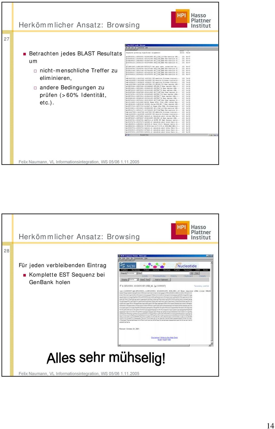 prüfen (>60% Identität, etc.).