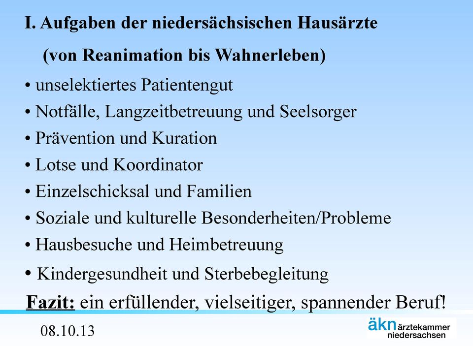 Koordinator Einzelschicksal und Familien Soziale und kulturelle Besonderheiten/Probleme