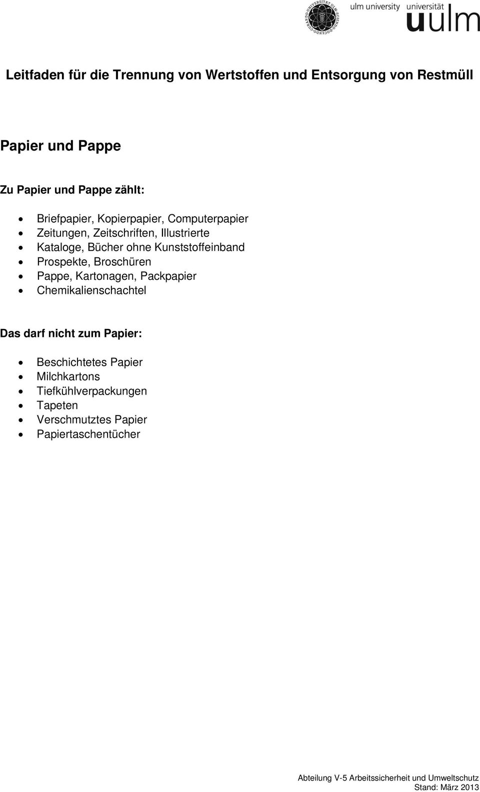 Broschüren Pappe, Kartonagen, Packpapier Chemikalienschachtel Das darf nicht zum Papier: