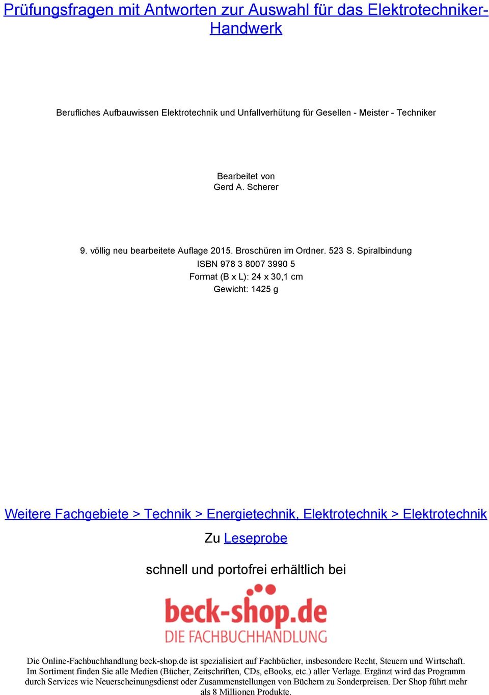Spiralbindung ISBN 978 3 8007 3990 5 Format (B x L): 24 x 30,1 cm Gewicht: 1425 g Weitere Fachgebiete > Technik > Energietechnik, Elektrotechnik > Elektrotechnik Zu Leseprobe schnell und portofrei