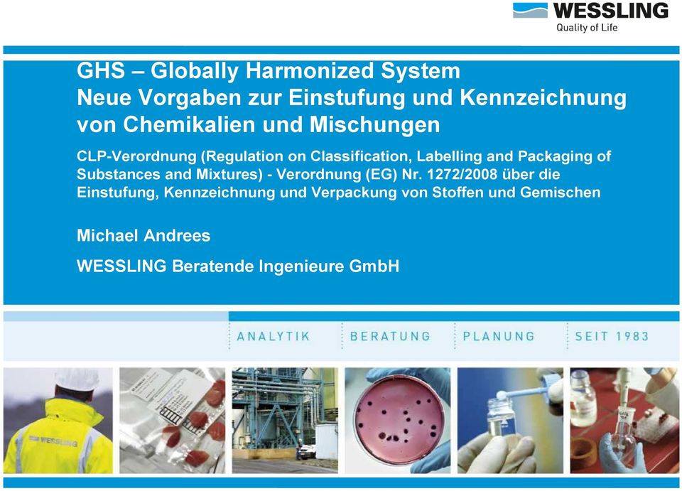 Packaging of Substances and Mixtures) - Verordnung (EG) Nr.
